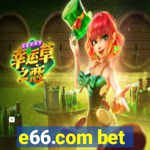 e66.com bet